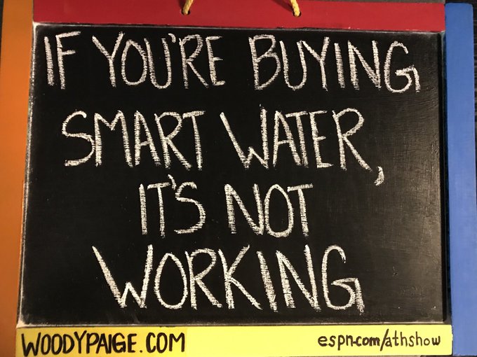 woody paige-chalkboard-around the horn-blackboard-books-espn-suicide-quotes-woody paige chalkboard quotes-Woody Paige chalkboard-podcast-smart water